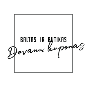 Baltas ir Butikas dovanų kuponas